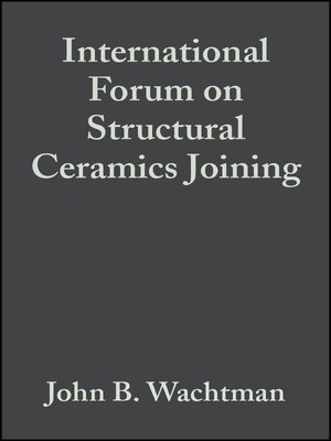 cover image of International Forum on Structural Ceramics Joining